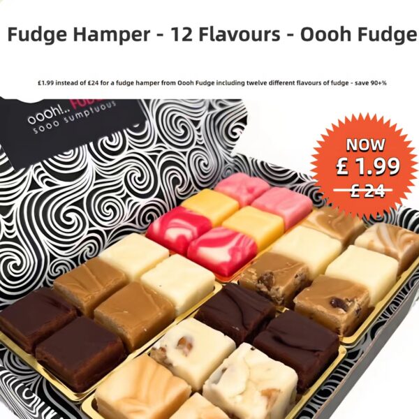 Unbelievable Deal! Fudge Hamper with 12 Flavours – Only £1.99 + FREE Shipping!